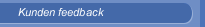 Kunden feedback
